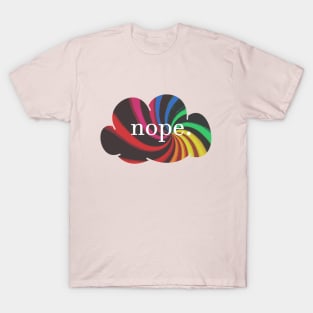 Nope T-Shirt